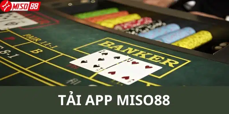 Các bước tải app Miso88